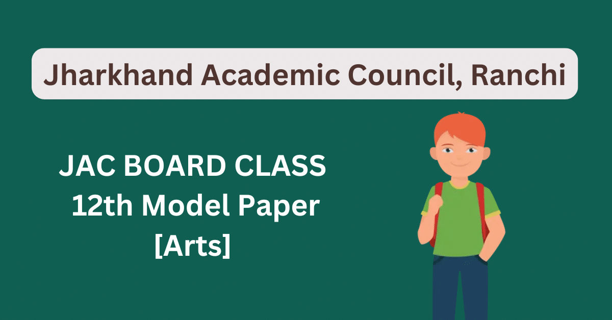 JAC 12th Model Paper 2025 Arts